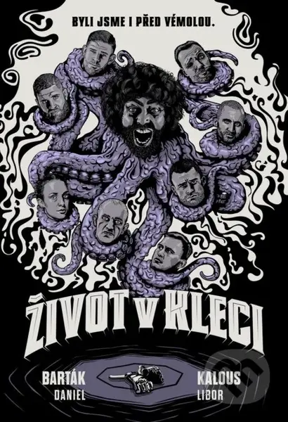 Život v kleci (Byli jsme i před Vémolou.) - Daniel Barták, Libor Kalous - kniha z kategorie Sport