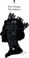 The Audience - Peter Morgan - kniha z kategorie Film
