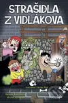 Strašidla z Vidlákova - Jan Klouda, Renáta Petříková, Michal Vaněček - kniha z kategorie Pro děti