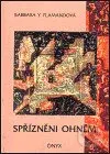 Spříznění ohněm - Barbara Y. Flamandová - kniha z kategorie Poezie