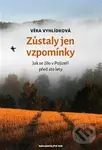 Zůstaly jen vzpomínky (Jak se žilo v Pojizeří před sto lety) - kniha z kategorie Historie