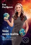 Vaše nová realita (aneb Jak se přesunout do paralelní reality) - kniha z kategorie Spiritualita
