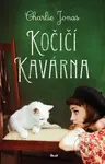 Kočičí kavárna - Charlie Jonas - kniha z kategorie Společenská beletrie