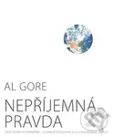 Nepříjemná pravda - Al Gore - kniha z kategorie Přírodní vědy a technika