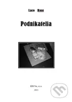 Podnikatelia - Laco Haas - kniha z kategorie Beletrie