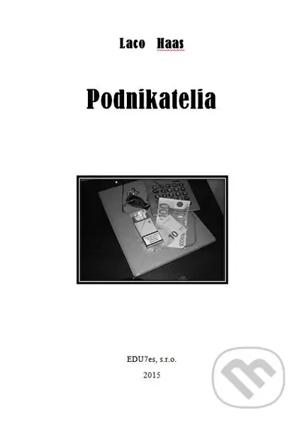 Podnikatelia - Laco Haas - kniha z kategorie Beletrie