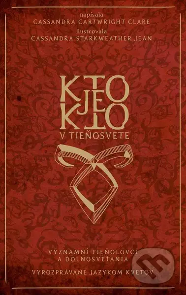 Kto je kto v Tieňosvete (Významní Tieňolovci a Dolnosveťania) - kniha z kategorie Beletrie pro děti