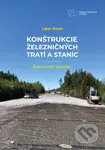 Konštrukcie železničných tratí a staníc (Železničný spodok) - kniha z kategorie Vysoké školy
