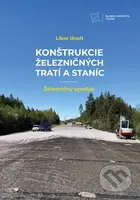 Konštrukcie železničných tratí a staníc (Železničný spodok) - kniha z kategorie Vysoké školy
