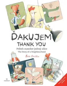 Ďakujem / Thank you (Príbeh susedov jednej ulice / The Story of a Neighbourhood) - kniha z kategorie Beletrie pro děti