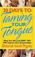 30 Days to Taming Your Tongue - Deborah Smith Pegues - kniha z kategorie Psychologie