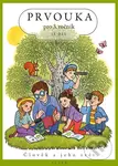 Prvouka pro 3. ročník ZŠ II. díl - Helena Kholová, Lenka Bradáčová