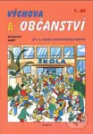 Výchova k občanství 1.díl (Pracovní sešit pro 2. stupeň ZŠ praktické) - kniha z kategorie 2. stupeň
