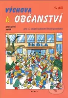 Výchova k občanství 1.díl (Pracovní sešit pro 2. stupeň ZŠ praktické) - kniha z kategorie 2. stupeň