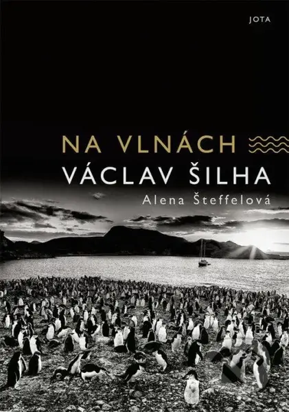 Na vlnách - Václav Šilha, Alena Šteffelová - kniha z kategorie Cestopisy z Evropy