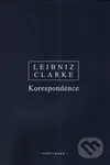 Korespondence - Stephen Clarke, Gottfried Wilhelm Leibniz - kniha z kategorie Filozofie