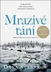 Mrazivé tání - Dana Stabenow - kniha z kategorie Detektivky, thrillery a horory