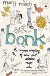 Bonk - Mary Roach