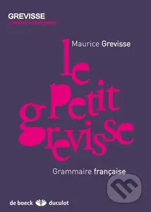 Le Petit Grevisse (Grammaire Francaise) - Maurice Grevisse - kniha z kategorie Jazykové učebnice a slovníky