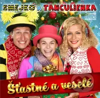 Štastné a veselé - Smejko a Tanculienka - film z kategorie Hudobní