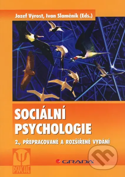 Sociální psychologie (2., přepracované a rozšířené vydání) - kniha z kategorie Psychologie