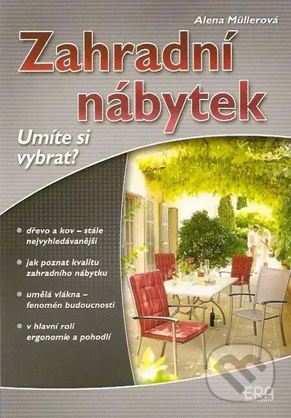 Zahradní nábytek - Alena Müllerová - kniha z kategorie Dům, byt a zahrada