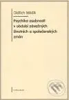 Psychika osobnosti v období závažných životních a společenských změn - kniha z kategorie Psychologie