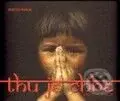 Thu Je Chhe (Collection of Buddhist essences) - Oldřich Bubák - kniha z kategorie Umění, design a architektura