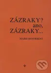 Zázraky? Ano, zázraky... - Marie Hovorková - kniha z kategorie Reportáže a publicistika