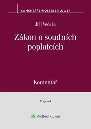 Zákon o soudních poplatcích Komentář - Jiří Večeřa