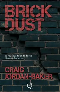 Brick Dust - Craig Jordan-Baker