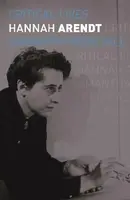 Hannah Arendt - Hill Samantha