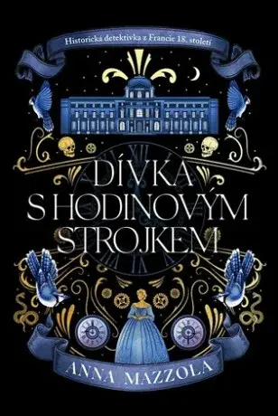 Dívka s hodinovým strojkem (Defekt) - Anna Mazzola