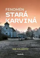 Fenomén stará Karviná (Defekt) - Jan Polakovič