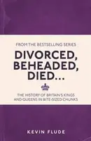 Divorced, Beheaded, Died... - Flude Kevin