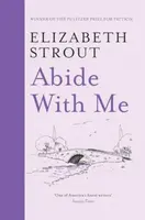 Abide With Me - Elizabeth Stroutová