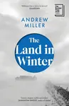 Land in Winter - Andrew Miller