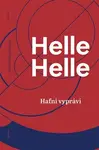 Hafni vypráví (Defekt) - Helle Helle