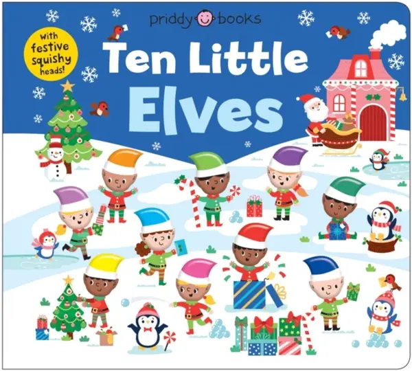 Ten Little Elves (Little Squishies) - Roger Priddy, Priddy Books