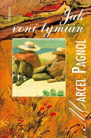 Jak voní tymián (Defekt) - Marcel Pagnol