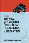 Všeobecná pedagogika pre 6. ročník konzervatória - 1. diel - kniha z kategorie Didaktika