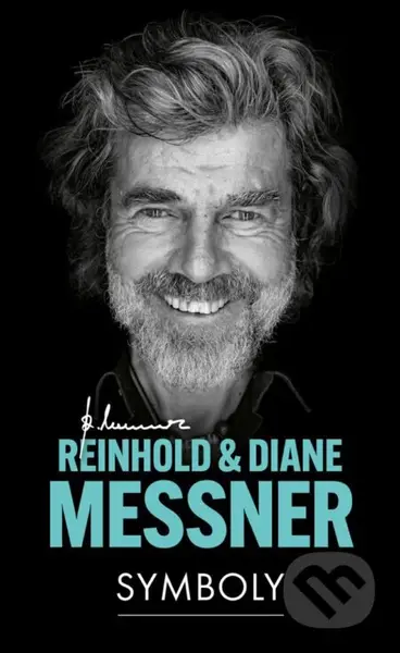 Symboly - Reinhold Messner, Diane Messner - kniha z kategorie Životopisy