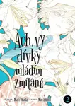 Ach, vy dívky mládím zmítané 2 (Defekt) - Mari Okada, Nao Emoto