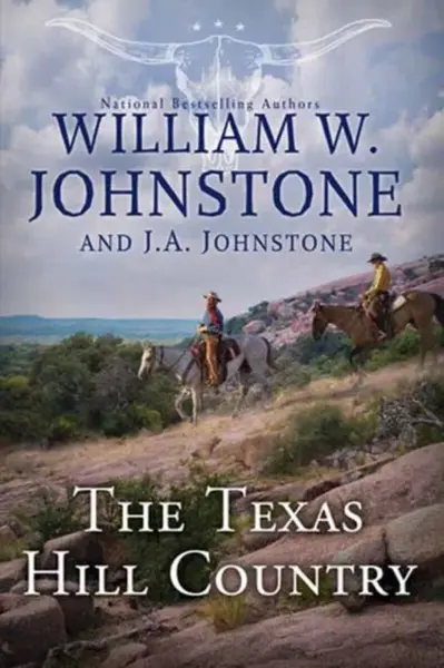 The Texas Hill Country - J.A. Johnstone, William W. Johnstone