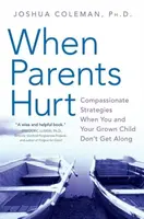 When Parents Hurt - Joshua Coleman