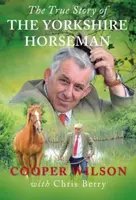 The Yorkshire Horseman - Cooper Wilson