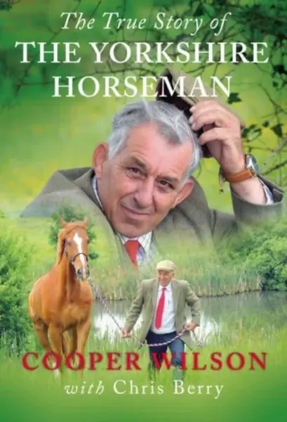 The Yorkshire Horseman - Cooper Wilson