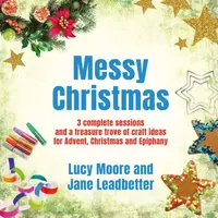 Messy Christmas - Lucy Moore, Jane Leadbetter