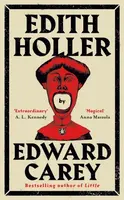 Edith Holler - Edward Carey