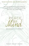 Peace of Mind - Thich Nhat Hanh